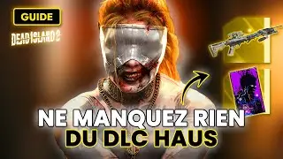 GUIDE ULTIME des plans, des armes & des cartes slayers du DLC Haus dans Dead Island 2 🧟 #04