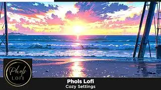 Cozy Settings: Lofi Beats to Relax, Study and Find Comfort | Ambient Music 24/7