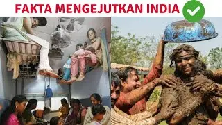 Fakta INDIA! Fakta Aneh Mengejutkan India