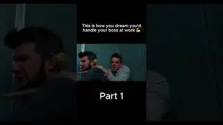 This is how you dream you'd handle your boss... Part 1 #shorts #movie #fyp