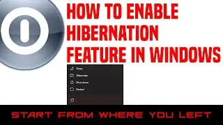 How to enable hibernation feature in Windows