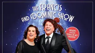 Trailer Francis and Dominic show TheaterReserveringen