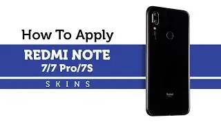 How to Apply Redmi Note 7 / 7 Pro Skins | Capes