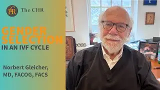 How and When Gender is Selected in an IVF Cycle