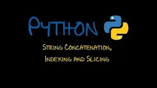 09-string indexing and slicing