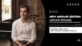New Mopane Edition Ft. Arthur Stockel - Solo clarinet of Orchestre Philharmonique du Luxembourg.