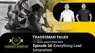Episode 34 - Everything Lead Generation
