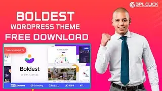 Boldest Theme Free Download Latest Version | Lifetime Free Updates | GPLCLICK