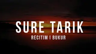 Recitim i Bukur i Sures Tarik