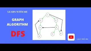 Graph Traversal | Depth First Search Algorithm | DFS
