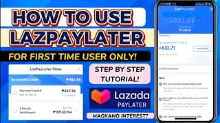 PAANO GAMITIN ANG LAZPAYLATER? FOR FIRST TIMER ONLY! Magkano ba ang interest?Makakatipid ba?