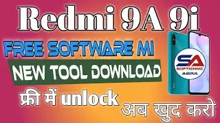 Redmi 9a flashing free tool use sp flash tool auth bypass softichnic