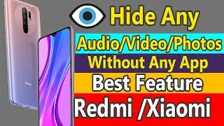 Hide Photo Video In Redmi Note 7 Pro Without Any App or Vault | Redmi Note 7 Pro Hidden Trick