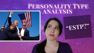 Trump’s Personality Type seen in Assassination Attempt