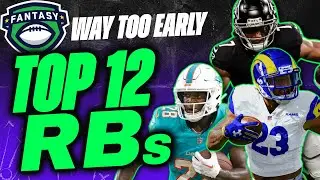 Way Too Early 2024 RB Rankings - Fantasy Football Top 12 RBs and Sleepers