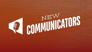 New Communicators Sunday 2024