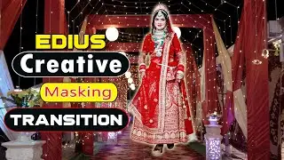 Creative Masking Effect In EDIUS//edius me Mask effect Kaise banay||edius Transition