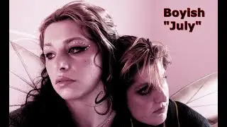 Boyish - July