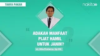 Adakah Manfaat Pijat Hamil Untuk Janin?