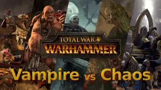 Total War: Warhammer - EPIC Vampire vs Chaos Siege