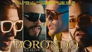 Borondo - Will Fiorillo, Jerson DJ, Thony Wilson, Dante Damage, MC Killer