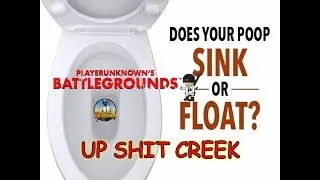 UP SH!T CREEK | PlayerUnknown's Battlegrounds (PUBG)