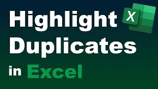 Highlight Duplicates in Excel - How to Find and Highlight Duplicates to Delete or Remove Them