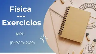 EsPCEx 2019 -- Física --  