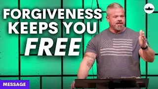 Message || Forgiveness Keeps You Free || 11.6.24
