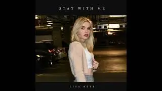 Lisa Bett - Stay with Me