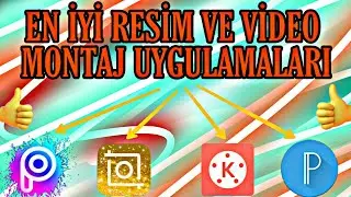 EN İYİ RESİM VE VİDEO MONTAJ UYGULAMALARI (%100)