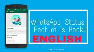 How To Get Whatsapp Text Status Feature Back .(English).