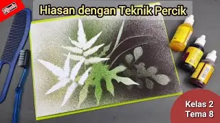 Karya Hiasan dengan Teknik Percik | Lukisan Percik SBDP