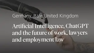 Artificial Intelligence, ChatGPT and the future of work, lawyers and employment law