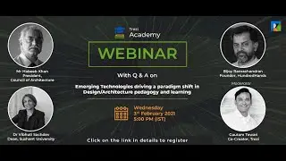 Emerging technologies driving a shift in design architecture pedagogy and learning - Webinar 3rd Feb