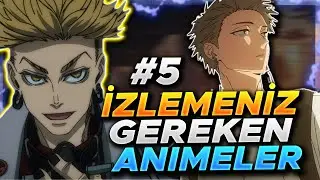 KESİNLİKLE KAÇIRMAMANIZ GEREKEN 2026 İÇİN 5 YENİ ANİME ÖNERİSİ!