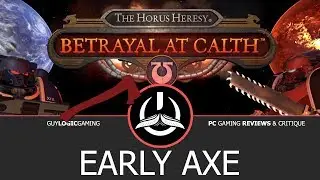 The Horus Heresy: Betrayal at Calth - Early Axe