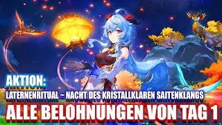Nacht des kristallklaren Saitenklangs ~ Laternenritual Fest ~ Tag 1 ~ Aktion ~ Genshin Impact
