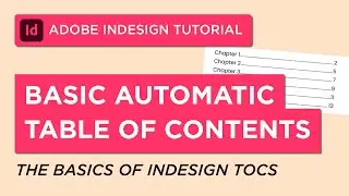The Basics of Making a Table of Contents in Adobe InDesign