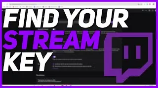 HOW TO GET YOUR TWITCH STREAM KEY (2020)
