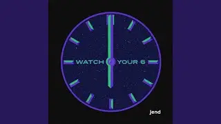 Watch Your 6