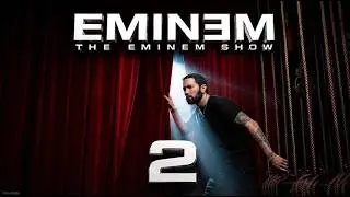 Eminem - The Eminem Show 2 (Unofficial Album) 2026