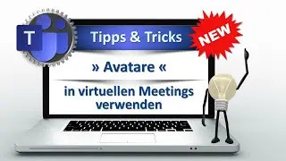 Zaubern mit Teams » Avatare in virtuellen Meetings verwenden «