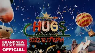 BRANDNEW YEAR 2022 'HUGS' M/V TEASER