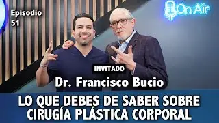 #51- Dr. Bucio: Cirujano plástico que perdió los dedos en el terremoto del 85 y sigue operando.