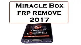Remove All MT65xx Google Account,Frp Lock, Miracle Box v2.41 - 2017