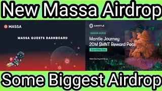 New Airdrop Massa & MNT,Ongoing Some Airdrop || Future Biggest Profit Soon || Join Must Don't Miss 👍