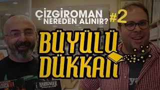 Çizgi Roman Nereden Alınır? #2 - Büyülü Dükkan