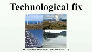Technological fix