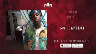 Polo G - Ms  Capalot (Official Audio)